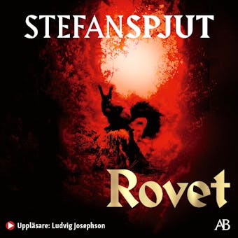 Rovet - Stefan Spjut