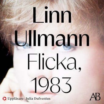 Flicka, 1983 - Linn Ullmann