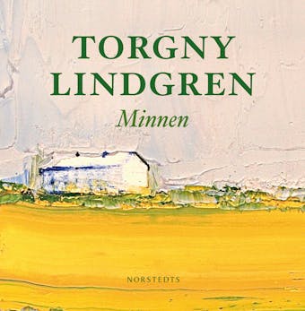 Minnen - Torgny Lindgren