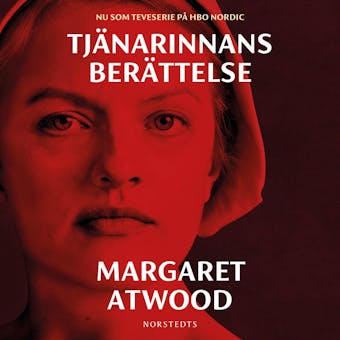 Tjänarinnans berättelse - Margaret Atwood