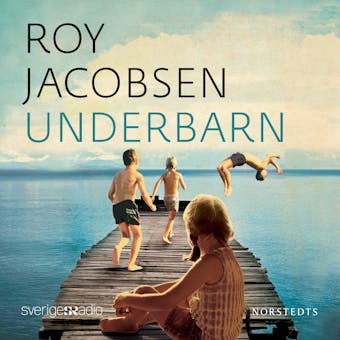 Underbarn - Roy Jacobsen
