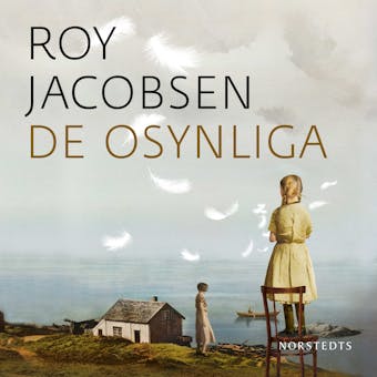 De osynliga - Roy Jacobsen