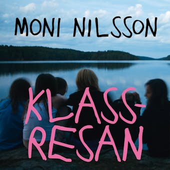 Klassresan - Moni Nilsson