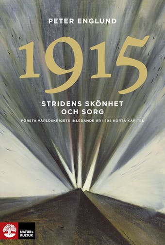 Stridens skönhet och sorg 1915 - Peter Englund