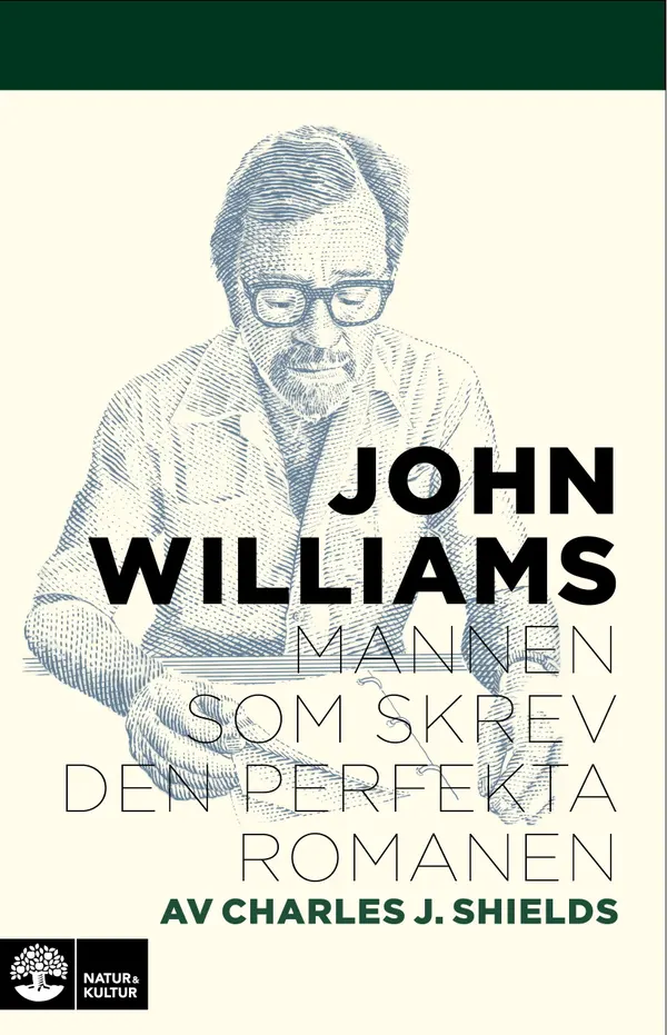 John Williams : mannen som skrev den perfekta romanen
