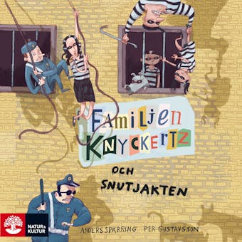 Familjen Knyckertz och snutjakten - Anders Sparring, Per Gustavsson