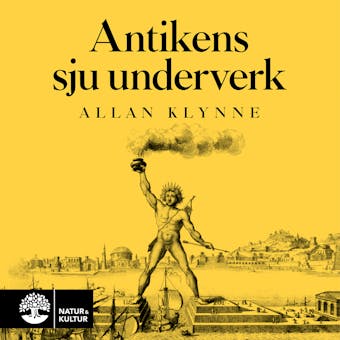 Antikens sju underverk - Allan Klynne