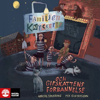 Familjen Knyckertz och gipskattens förbannelse - Anders Sparring, Per Gustavsson