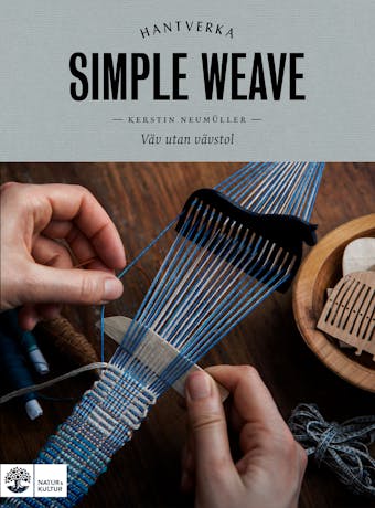 Simple weave : Väv utan vävstol - undefined