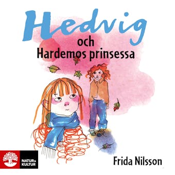 Hedvig och Hardemos prinsessa - Frida Nilsson