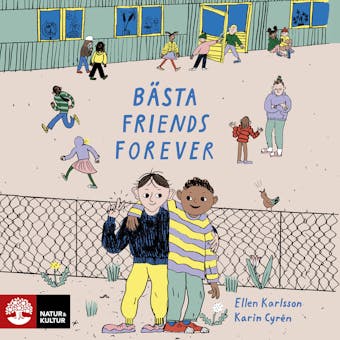 Bästa Friends Forever - Karin Cyrén, Ellen Karlsson