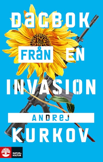 Dagbok från en invasion - Andrej Kurkov