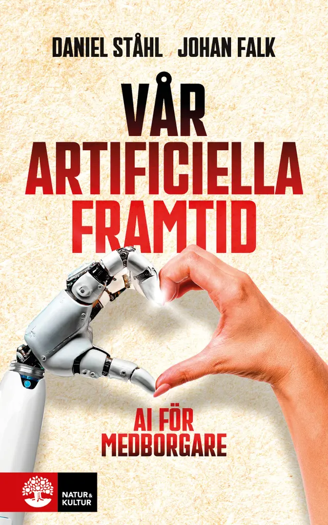 Vår artificiella framtid : AI för medborgare
