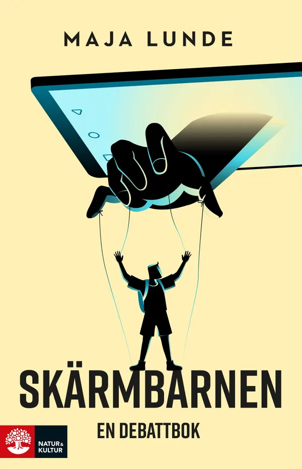 Skärmbarnen : en debattbok