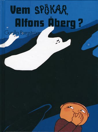Vem spökar, Alfons Åberg? - Gunilla Bergström