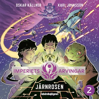Imperiets arvingar 2 – Järnrosen - Oskar Källner