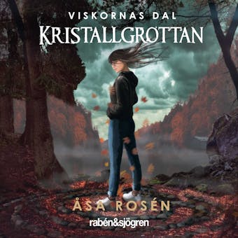 Viskornas dal 2 – Kristallgrottan - Åsa Rosén