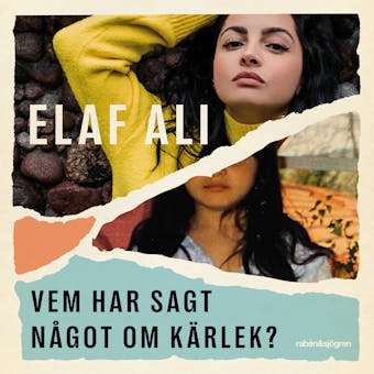 Vem har sagt något om kärlek? : Att bryta sig fri från hedersförtryck