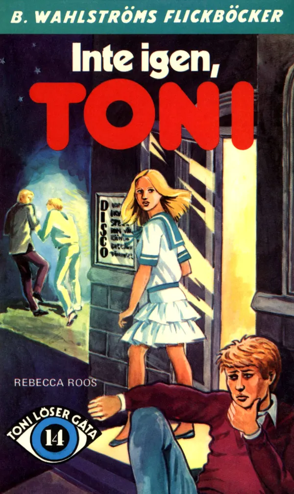 Inte igen, Toni