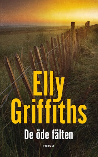 De öde fälten - Elly Griffiths