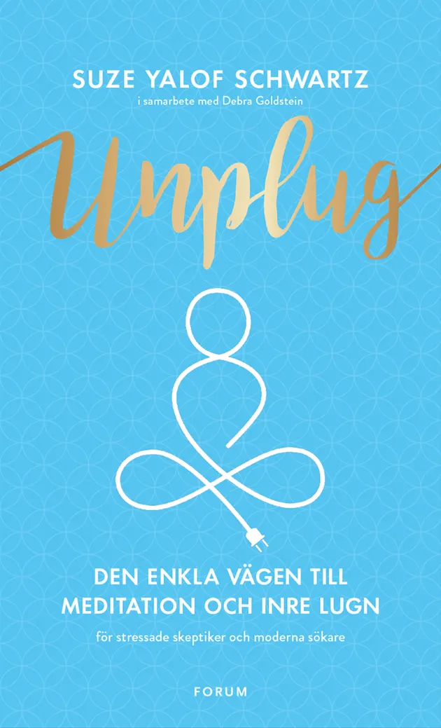 Unplug : den enkla vägen till meditation och inre lugn – E-book – Suze ...