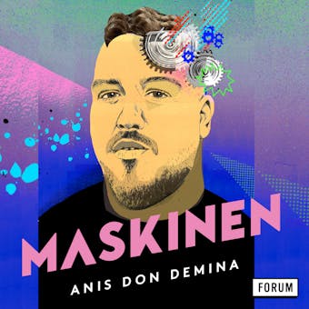 Maskinen - Anis Don Demina, Leone Milton