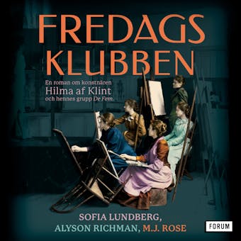 Fredagsklubben - Sofia Lundberg, Alyson Richman, M.J Rose