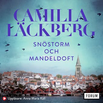 Snöstorm och mandeldoft : en kortroman ur Mord och mandeldoft - undefined