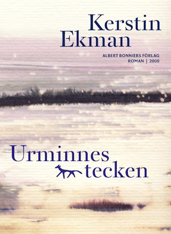 Urminnes tecken - Kerstin Ekman