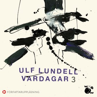 Vardagar 3 - Ulf Lundell