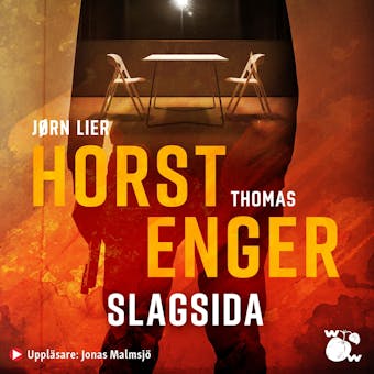 Slagsida - Jørn Lier Horst, Thomas Enger