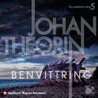 Benvittring - Johan Theorin