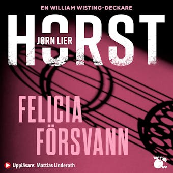 Felicia försvann - Jørn Lier Horst