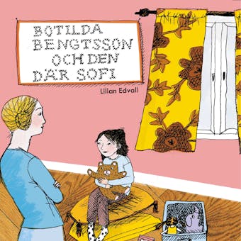 Botilda Bengtsson och den där Sofi - undefined