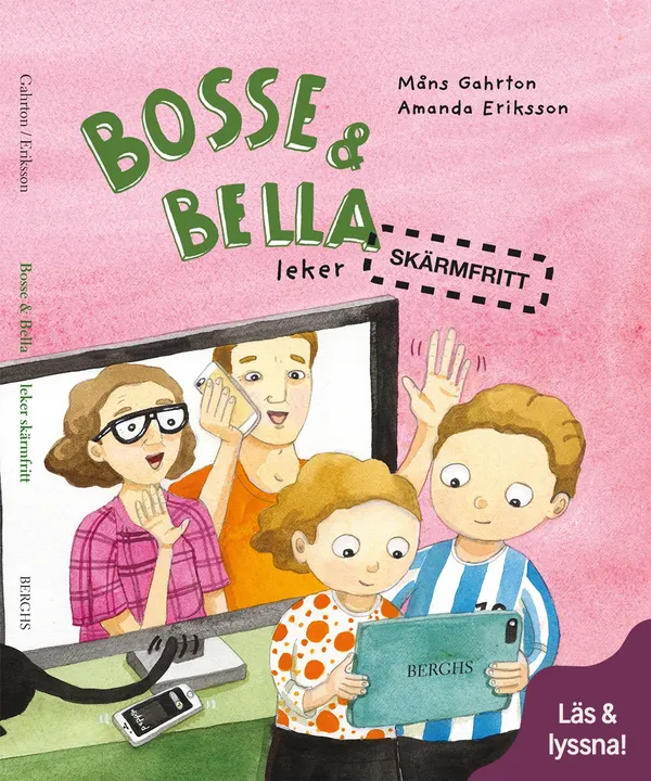 Bosse & Bella leker skärmfritt