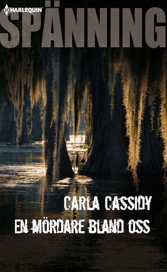 En mördare bland oss - Carla Cassidy