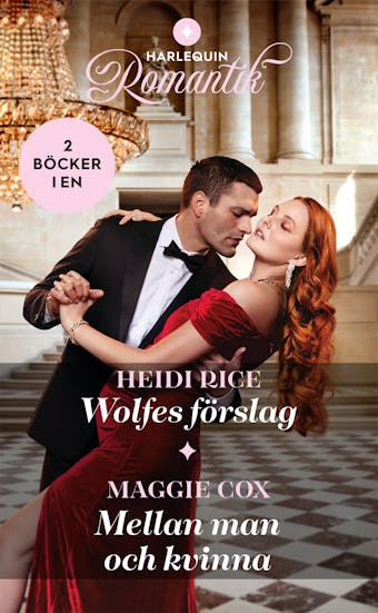 Wolfes förslag / Mellan man och kvinna - Heidi Rice, Maggie Cox