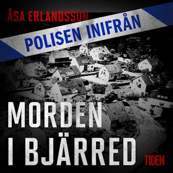 Polisen inifrån: Morden i Bjärred