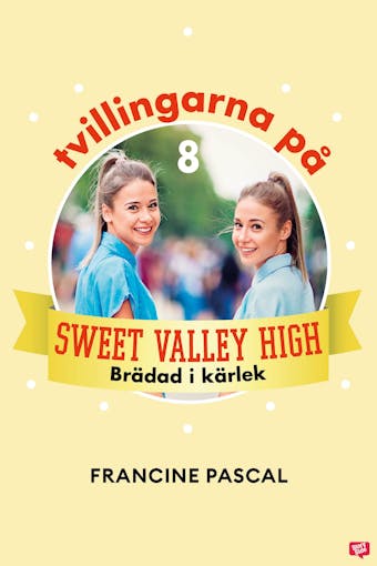 Tvillingarna på Sweet Valley High 8: Brädad i kärlek - undefined