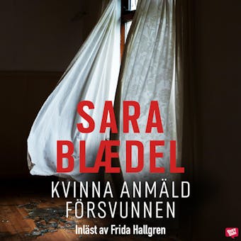 Kvinna anmäld försvunnen - Sara Blædel