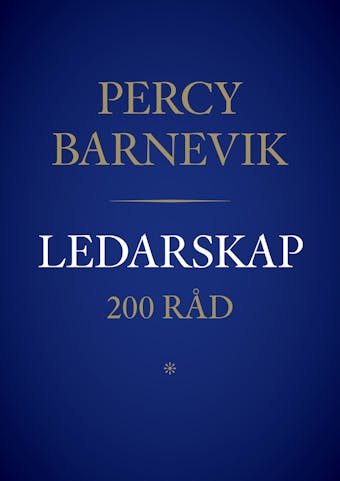 Ledarskap - 200 råd av Percy Barnevik - undefined