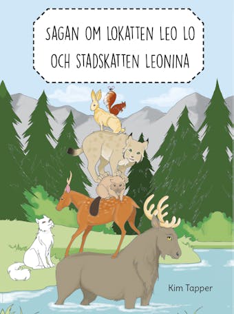 Sagan om lokatten Leo Lo och stadskatten Leonina