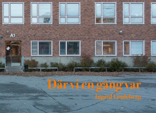 Där vi en gång var