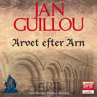 Arvet efter Arn - Jan Guillou