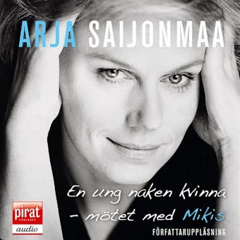 En ung naken kvinna - Arja Saijonmaa