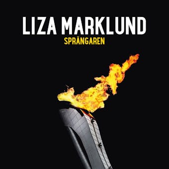 Sprängaren - Liza Marklund