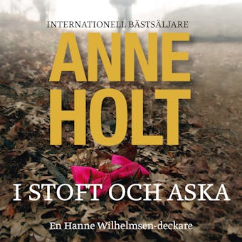 I stoft och aska - Anne Holt