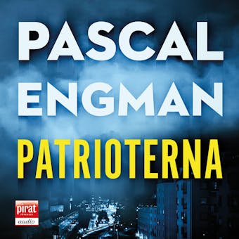 Patrioterna - Pascal Engman
