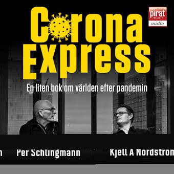 Corona express : en liten bok om världen efter pandemin - undefined