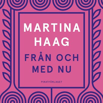 Från och med nu - Martina Haag